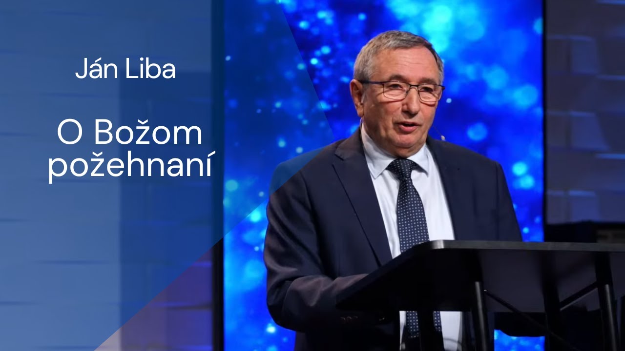 Ján Liba: O Božom požehnaní