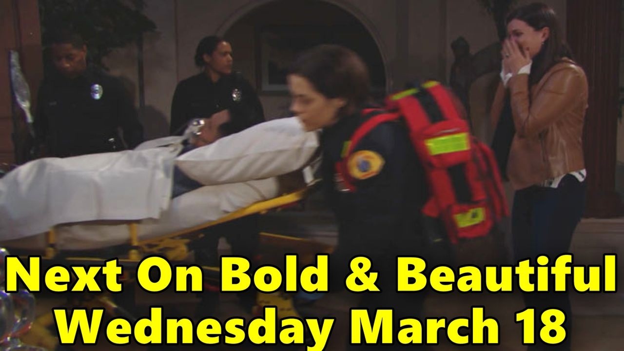 Next On The Bold and the Beautiful Spoilers Wednesday, March 18 | B&B 3/18/2026