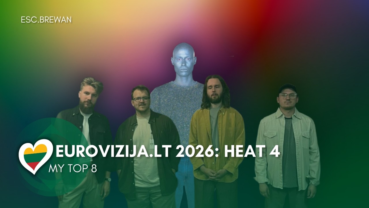 🇱🇹 Eurovizija.LT 2026: Heat 4 | My top 8