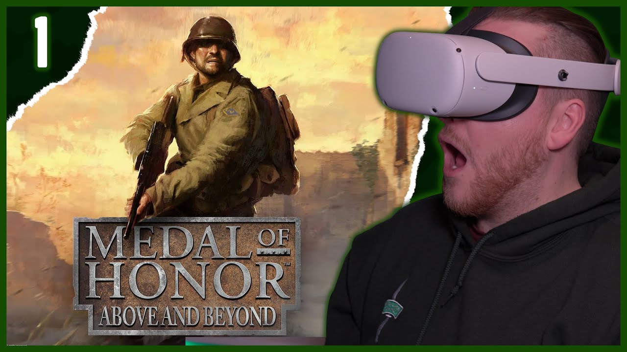 Royal Marine Plays Medal Of Honor: Above and Beyond VR PART 1!