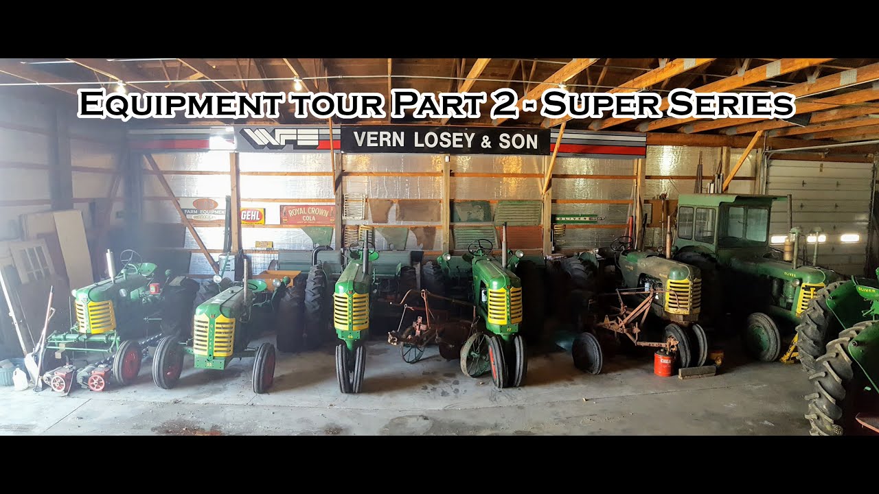 Oliver Tractor and Equipment Tour Part Two - Super Series