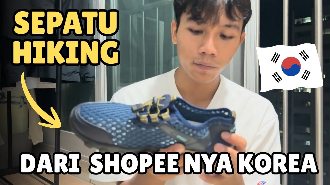 🟡 SEPATU HIKING BELI DI SHOPEE NYA KOREA (COUPANG) SEPERTI APA⁉️⁉️😱