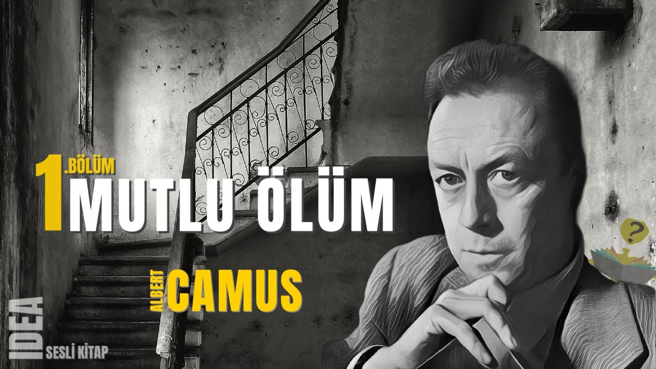 Mutlu Ölüm 1.kısım  - Albert CAMUS  - Sesli Kitap