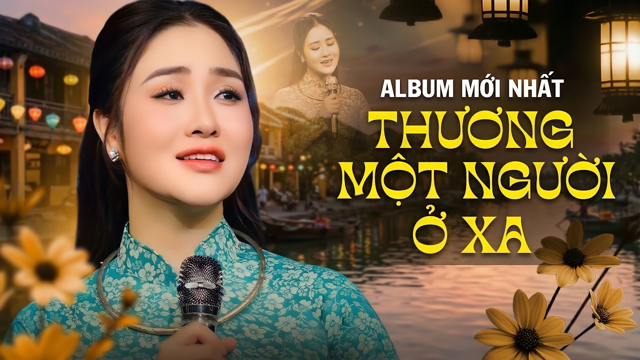 Mới Nhất - Thương Một Người Ở Xa & Ở Hai Đầu Nỗi Nhớ | Lê Thu Uyên - Giọng Hát Dân Ca Gây Nghiện