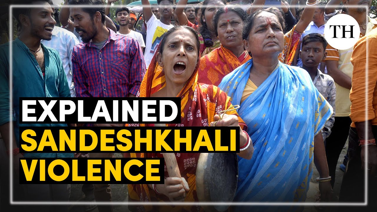 What led to the violence in Sandeshkhali? | Explained