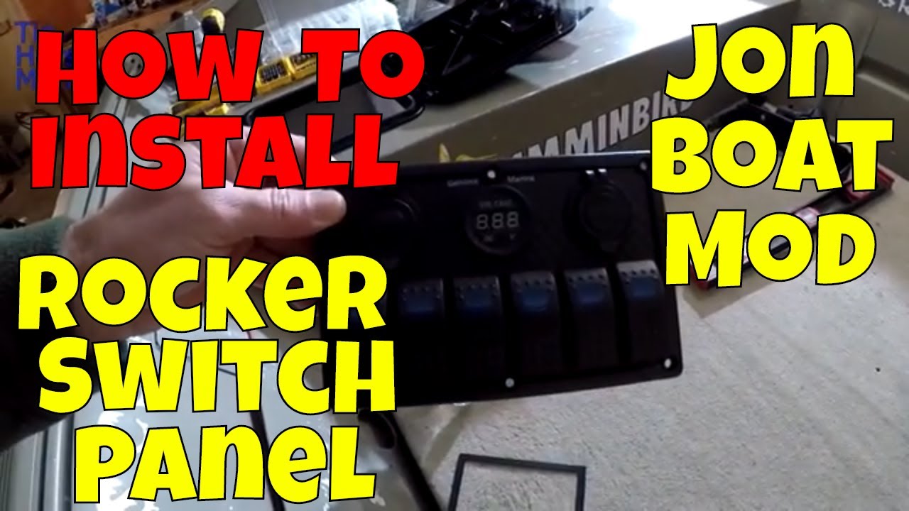 Rocker Switch Panel Install On A Jon Boat
