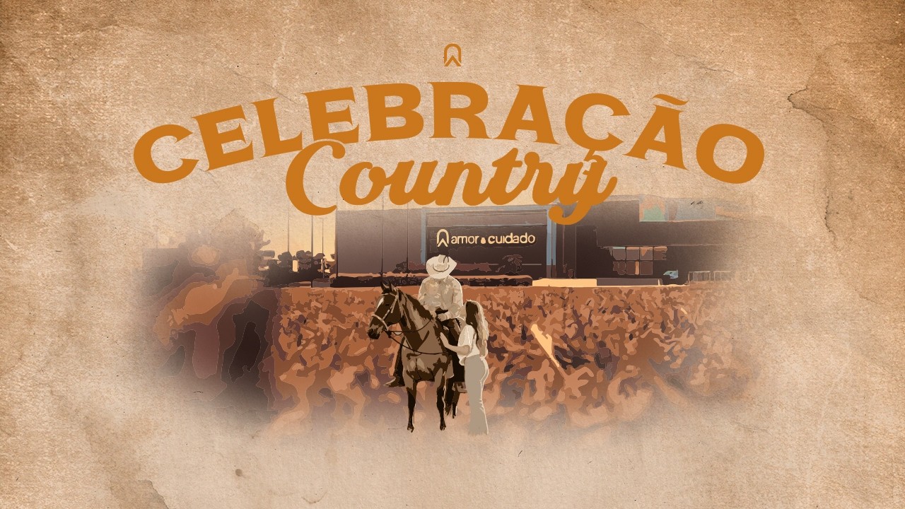 Celebração Country - IGREJA AMOR E CUIDADO