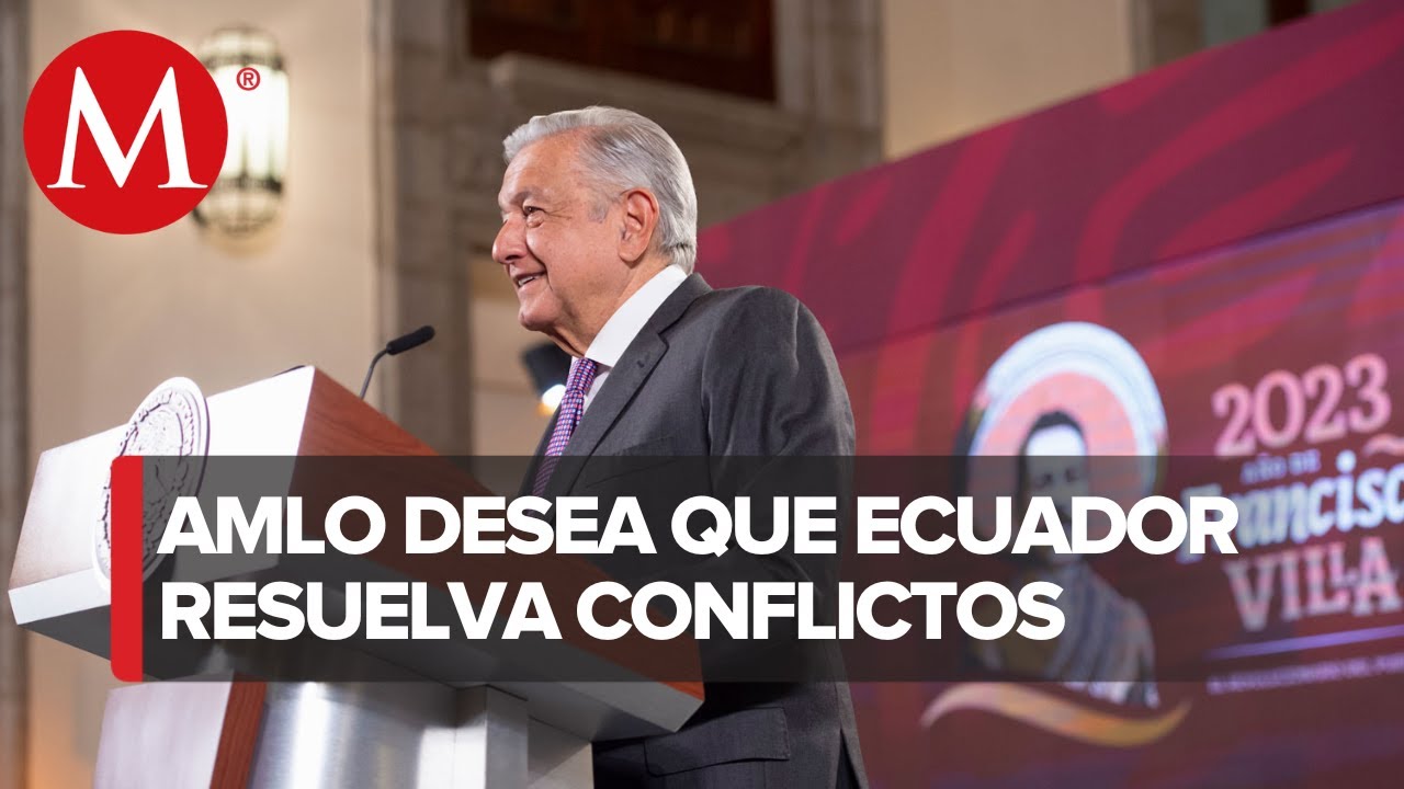 AMLO descarta inestabilidad en Ecuador por disolución del Congreso