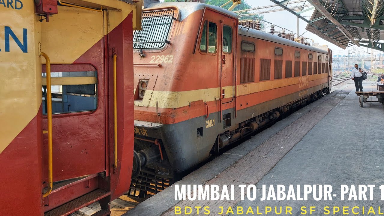 MUMBAI to JABALPUR || Full Train Journey- PART 1 || Train No 02133- Bandra Terminus Jabalpur Spl!!!