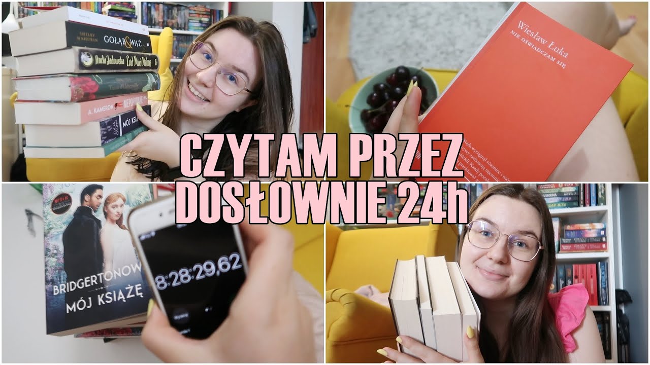CZYTAM PRZEZ DOSŁOWNIE 24H, MARATON CZYTELNICZY | READING VLOG