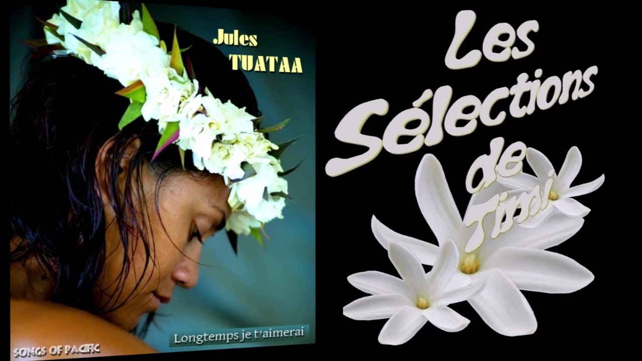 Longtemps je t'aimerai / JULES TUATAA