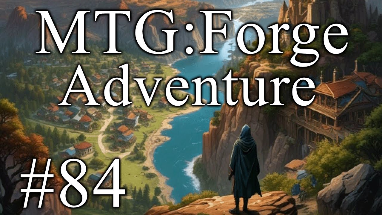 MTG: Forge Adventure - Part 84