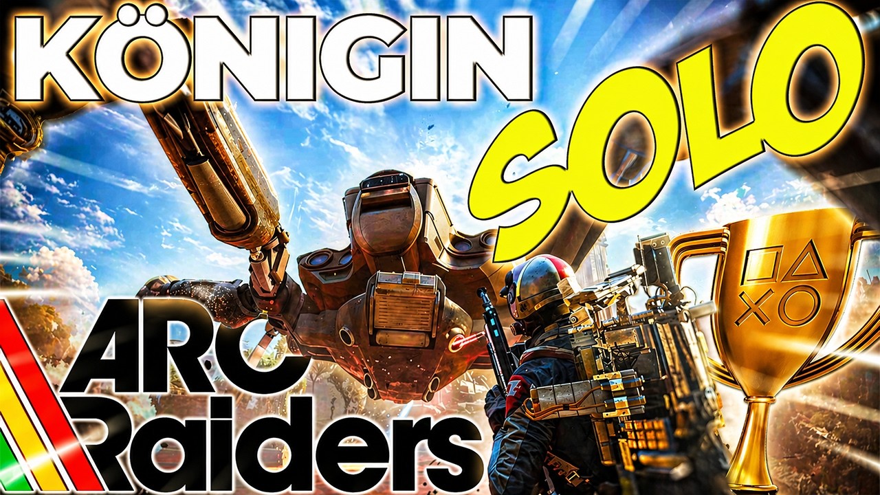 ARC RAIDERS: Die K&ouml;nigin SOLO besiegt! (Guide & Taktik)