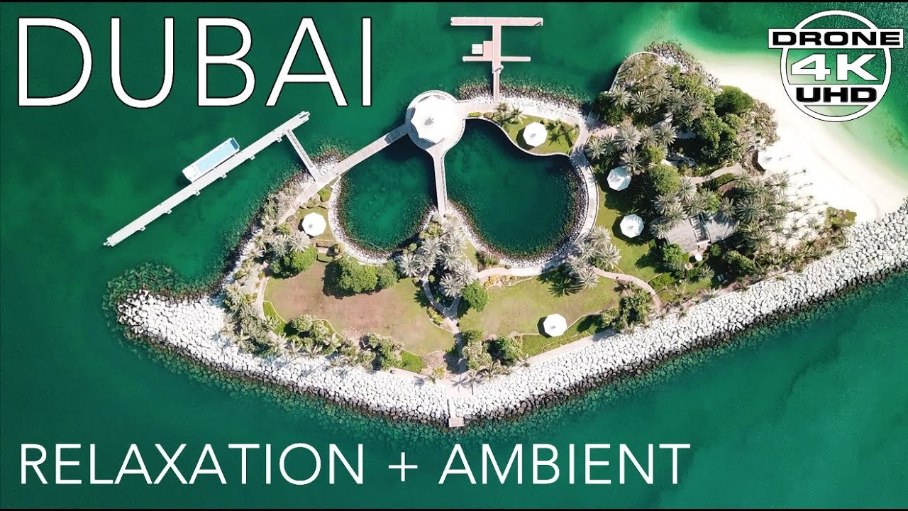 DUBAI by DRONE - FULL LENGTH - 4K + Ambient Relaxation Music