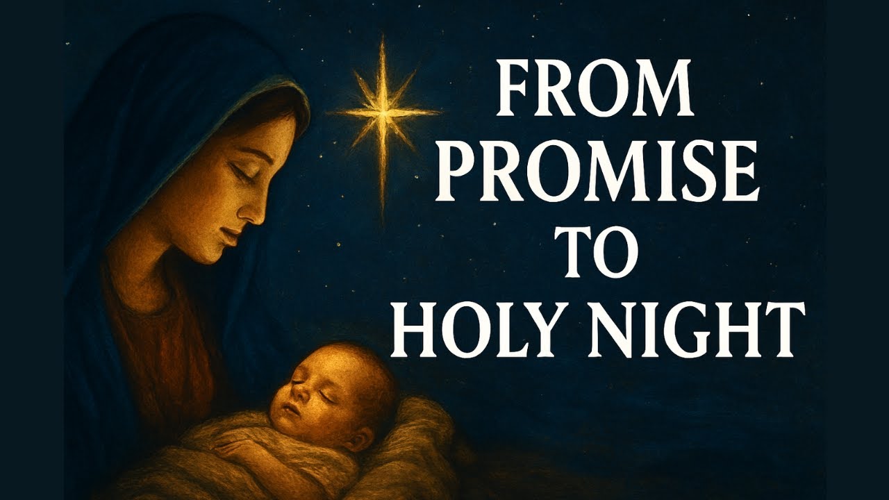 “Come, O Promise of Our God | O Night of Sacred Wonder”