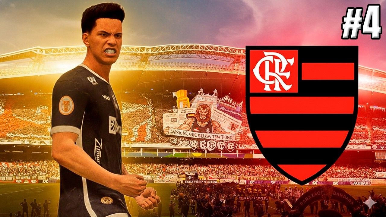 🔥 O REENCONTRO DE ARTHUR VALENÇA COM O FLAMENGO 🔴⚫ | MODO CARREIRA JOGADOR #4 🔥