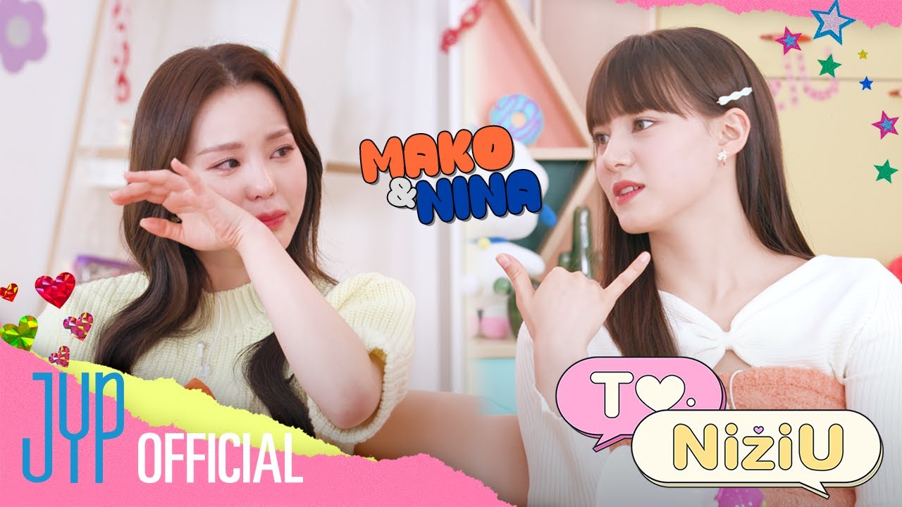 To.NiziU EP12 MAKO&NINA