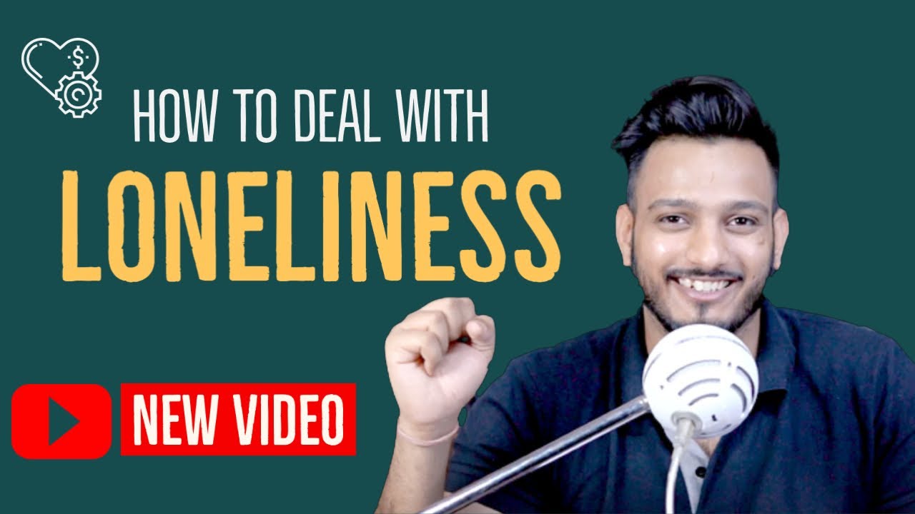 How to overcome Loneliness? Hindi