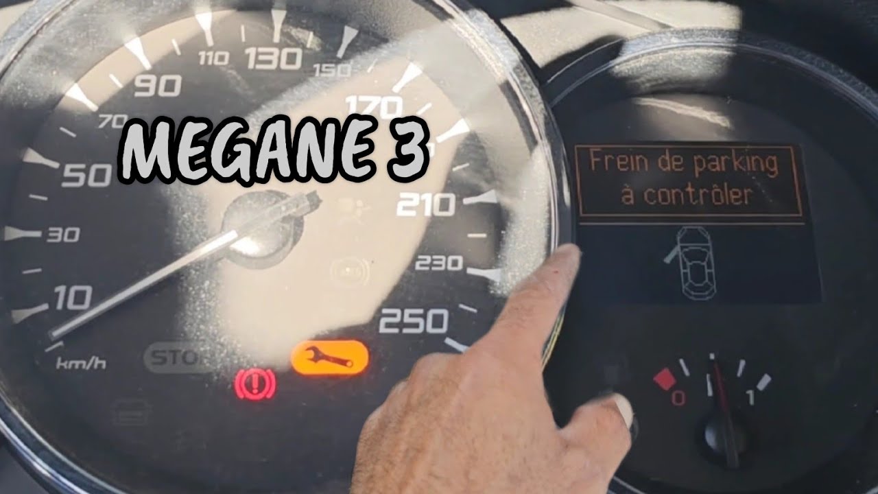 Frein de parking à contrôler Megane 3
