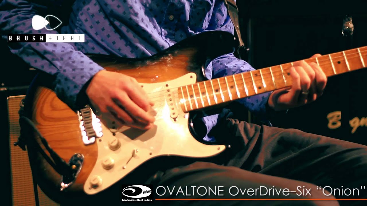 【Brusheight】OVALTONE OverDrive-Six "Onion" Part3