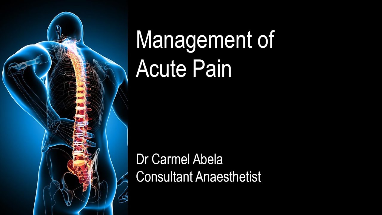 Management of Acute Pain