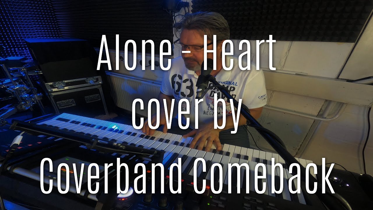 Alone (Heart) - cover by COMEBACK