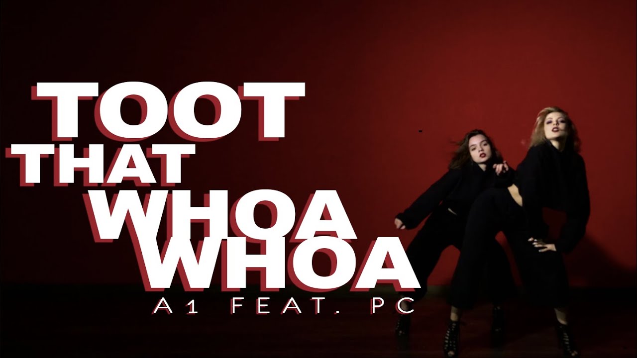 A1& PC - Toot That Whoa Whoa | Vika Oreshkova | Heels | VELVET YOUNG