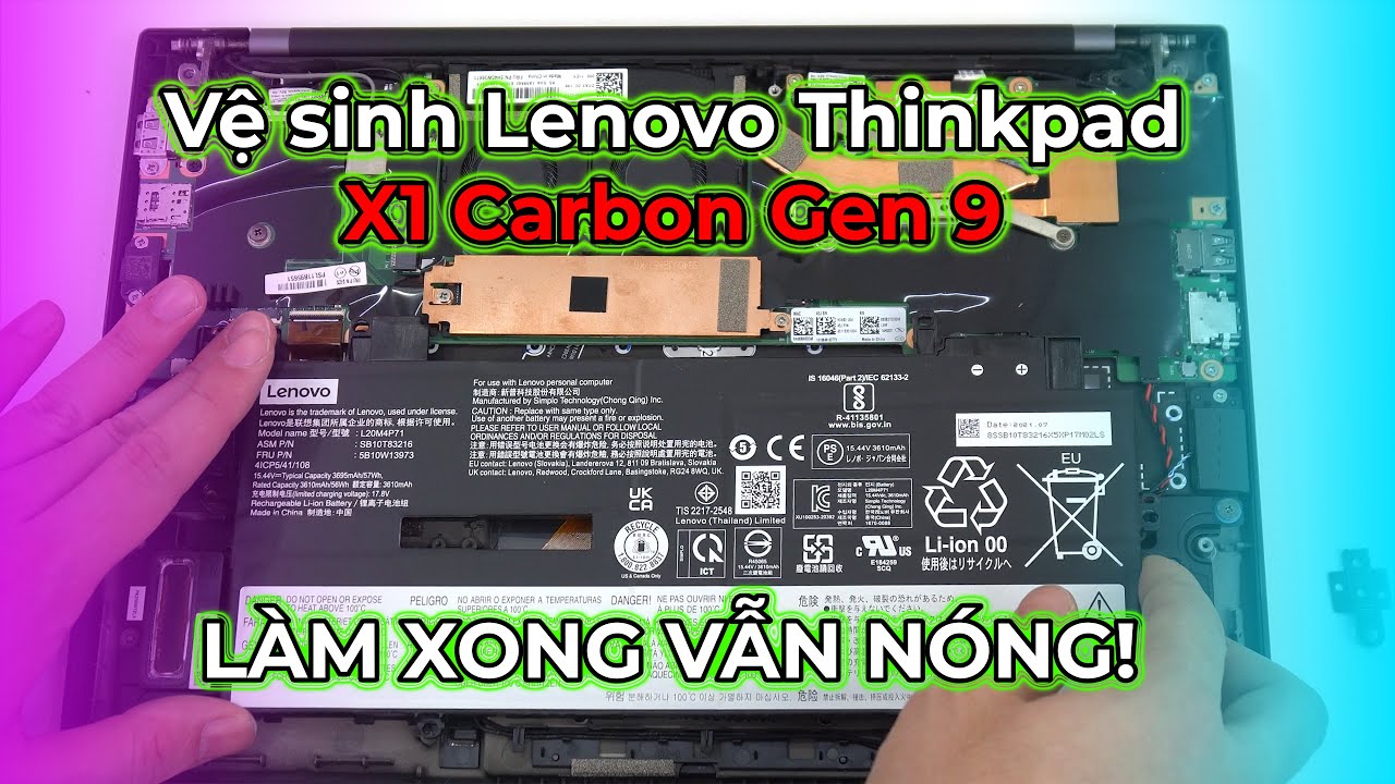 Vệ sinh khám phá nội thất Lenovo Thinkpad X1 Carbon Gen 9: Thiết kế chất, Quạt tản nhiệt kép!