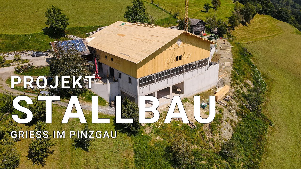 Stallbau in Grieß im Pinzgau, wir nehmen euch mit auf die Baustelle 🚧
