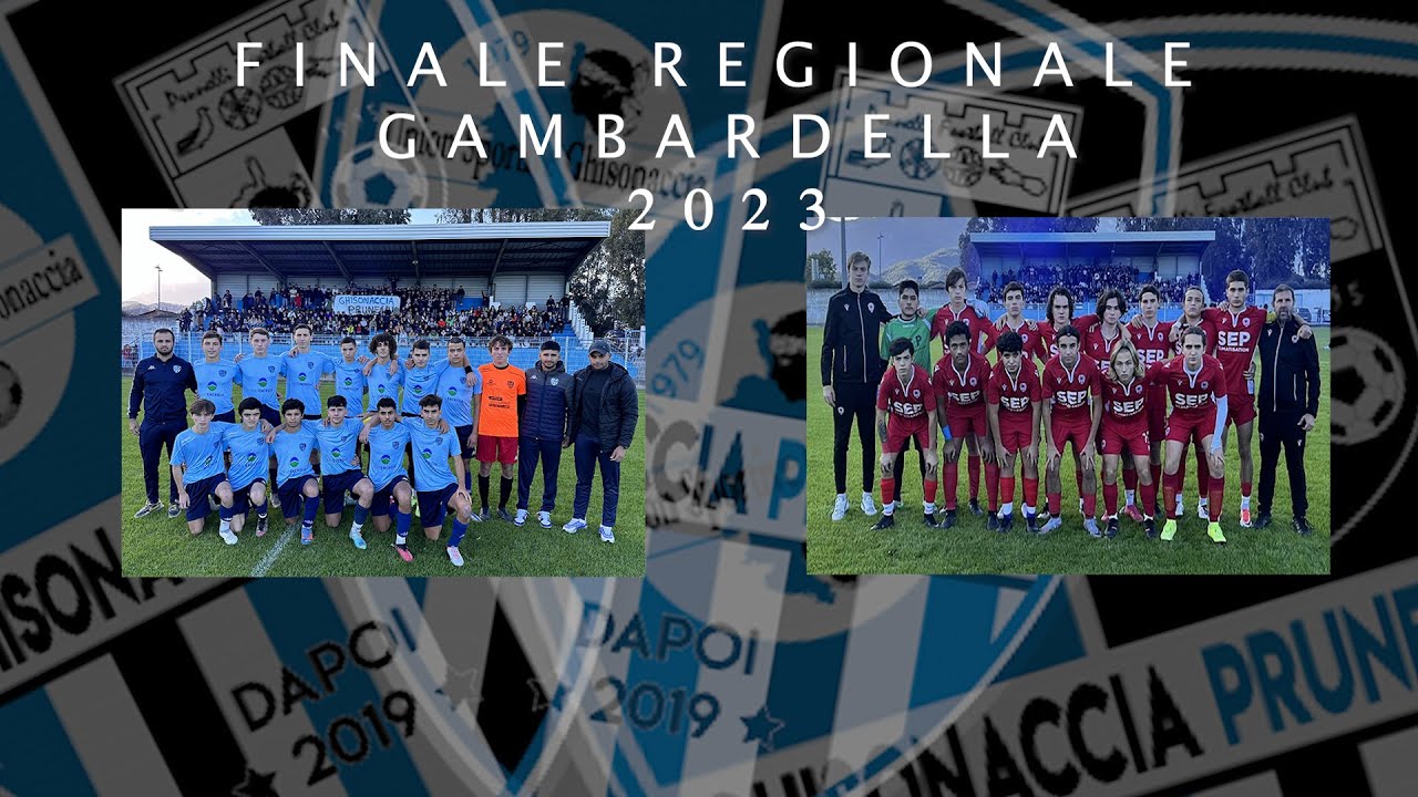 Finale Régionale Gambardella U18 A.S.Ghisonaccia-Prunelli VS F.C.Bastelicaccia
