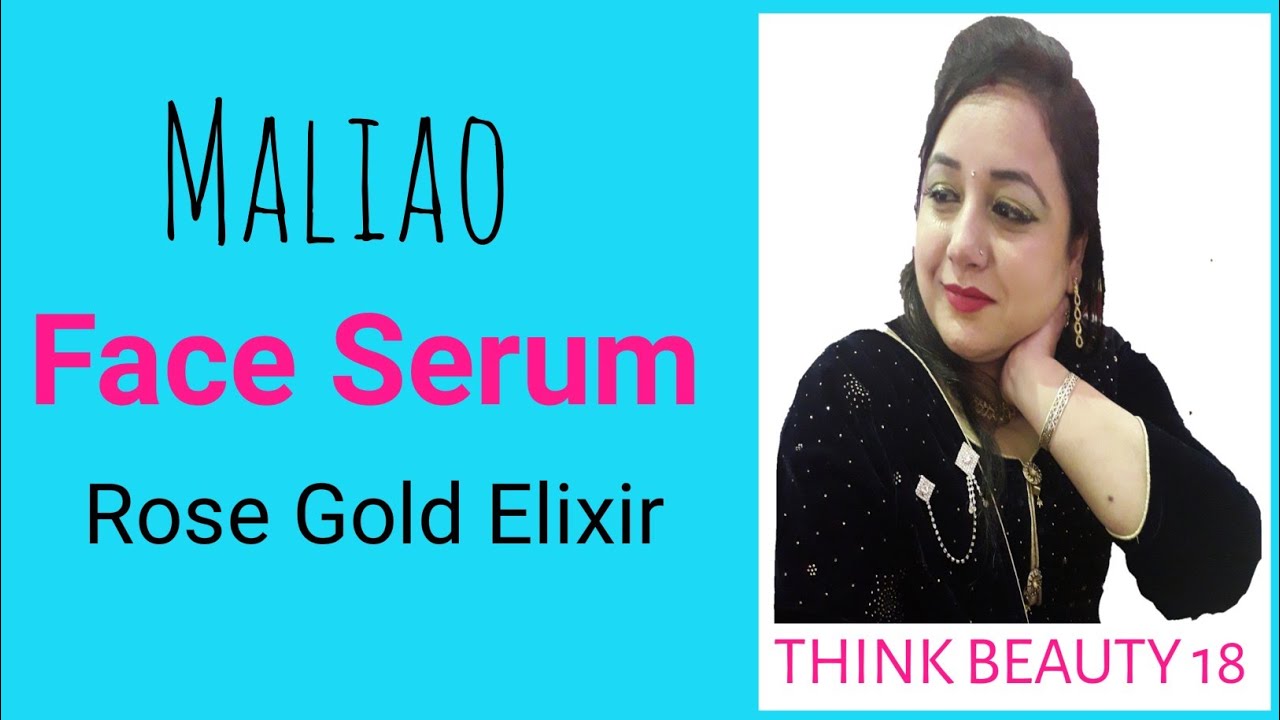 Maliao Face Serum Rose Gold Elixir | Maliao Serum | Maliao Face Serum | Face Serum Review | Maliao