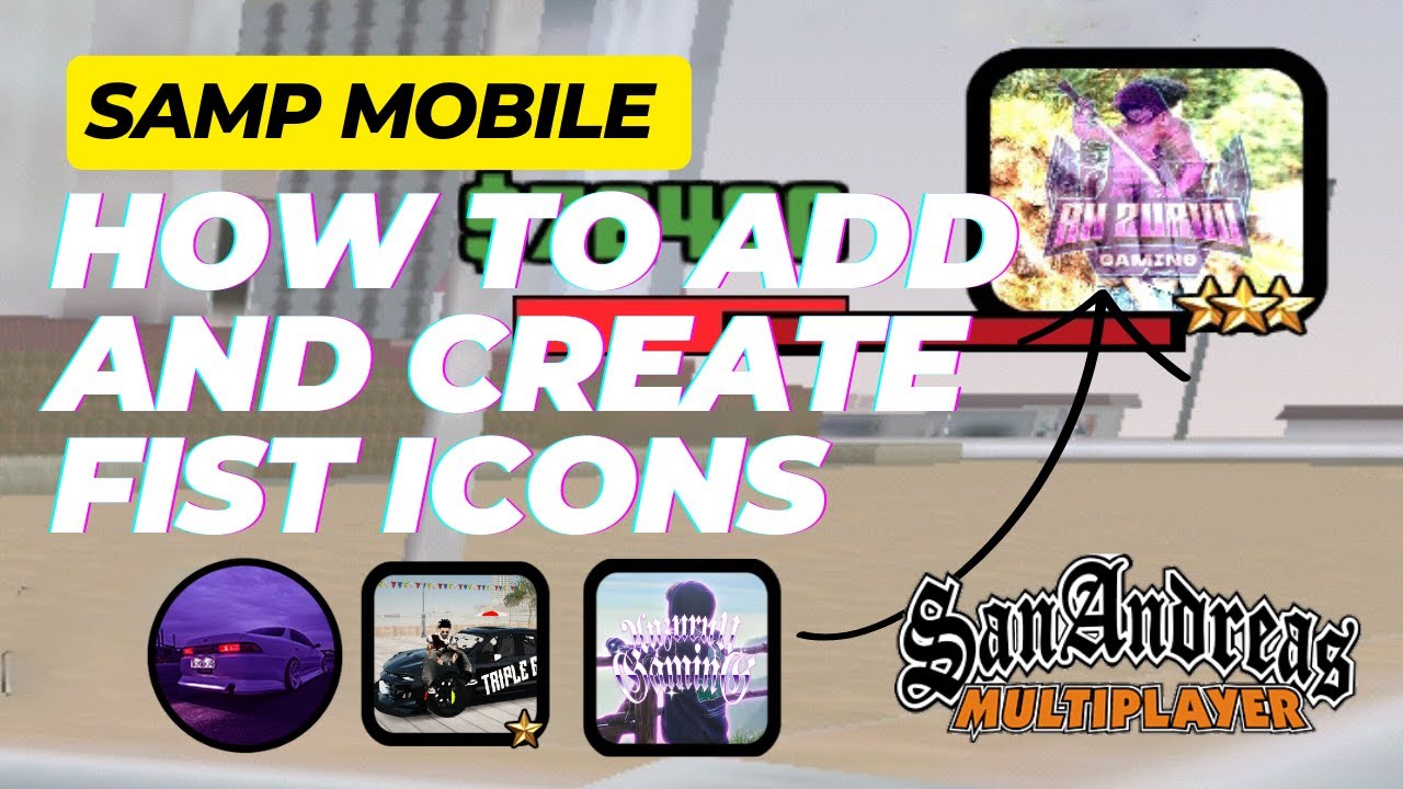How to customize and add fist icon | Samp mobile | Full tutorial | An Zuruu Gaming