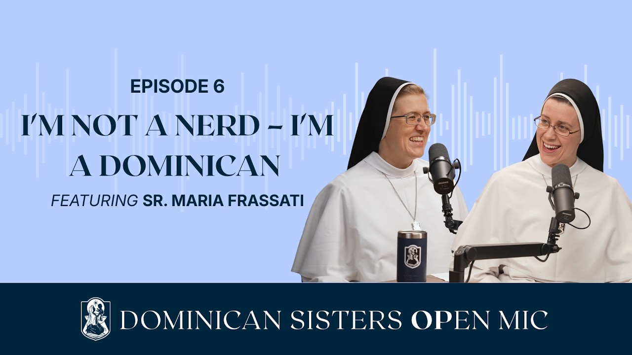 Эп. 6: Я не ботаник – я доминиканец (старший Мария Фрассати, ОП, доктор философии)