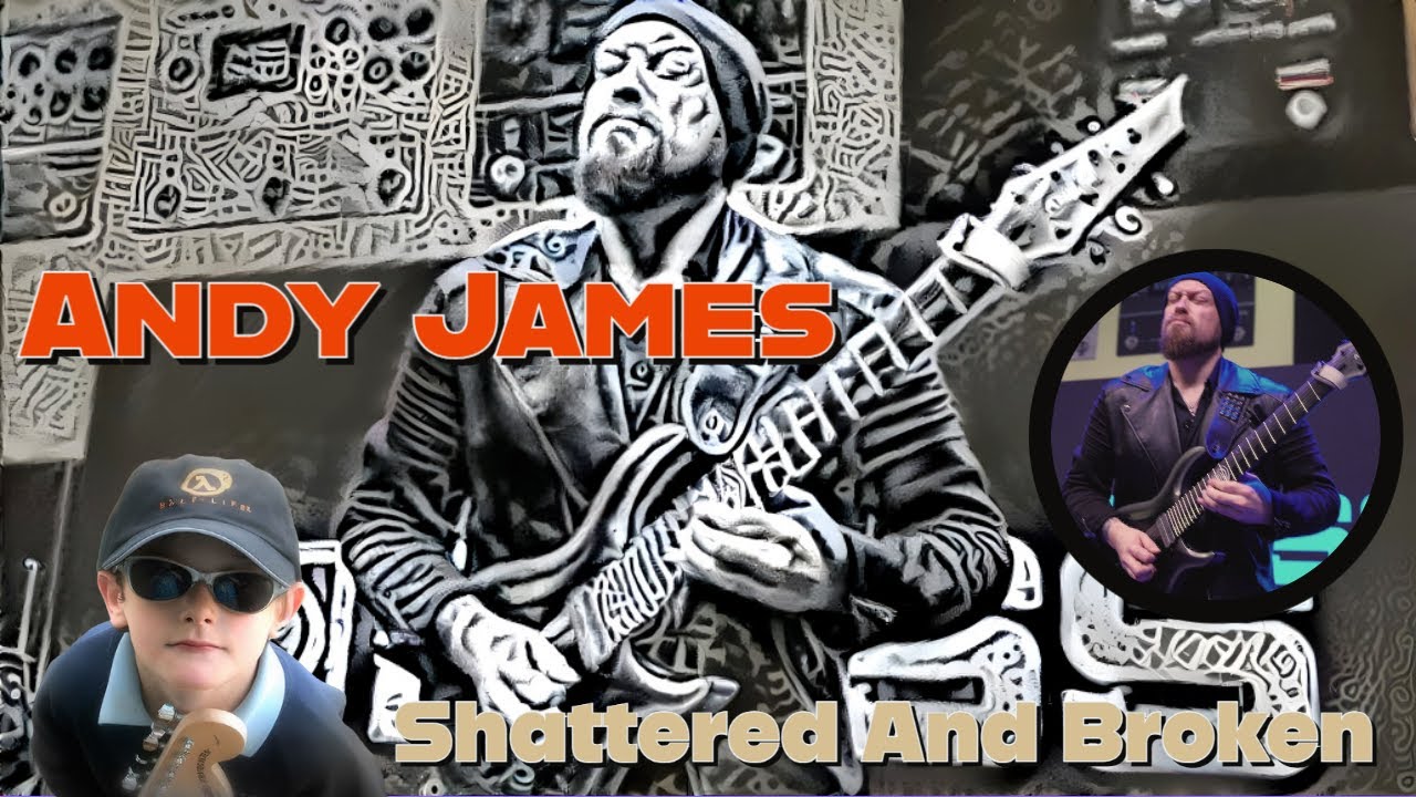 Andy James: Shattered And Broken NAMM 2020