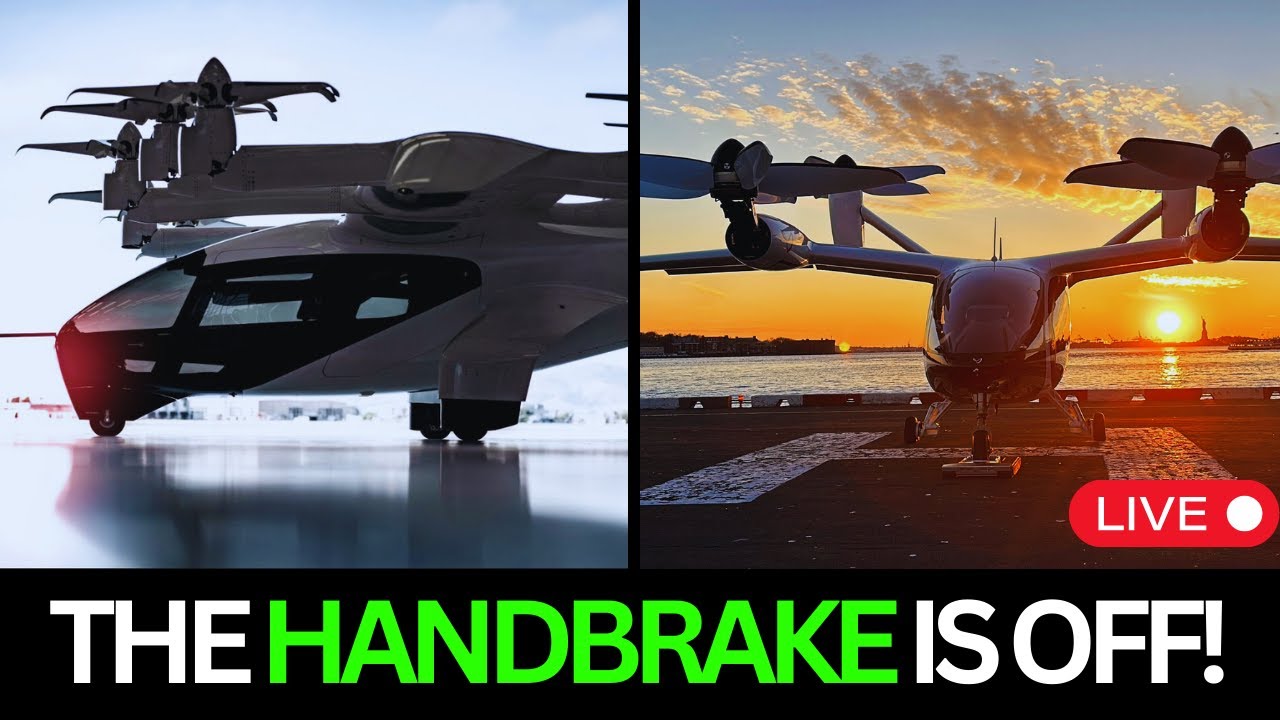 eVTOL Weekly - The Handbrake is OFFICIALLY Off!