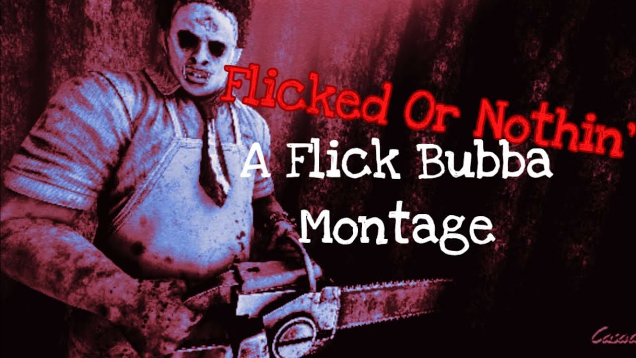 FlickBubba Montage #5