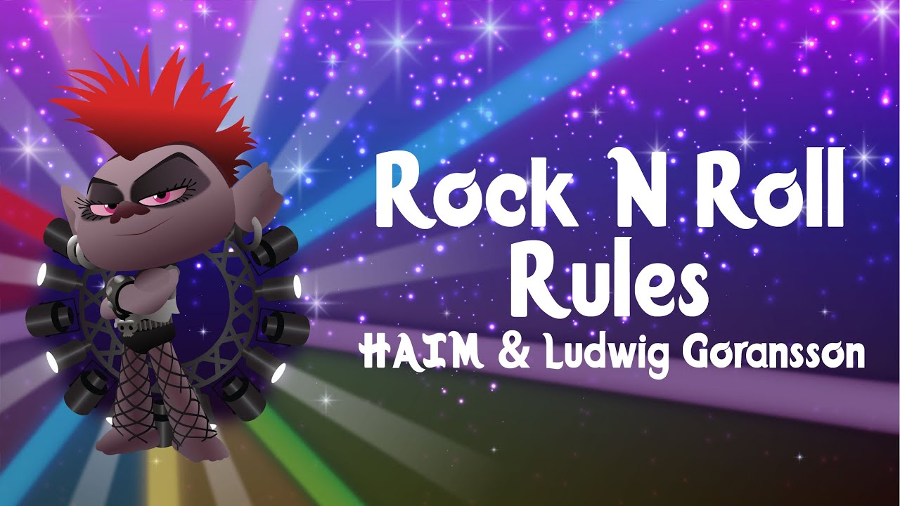 HAIM & Ludwig Göransson - Rock N Roll Rules (Lyrics) | Trolls 2: World Tour