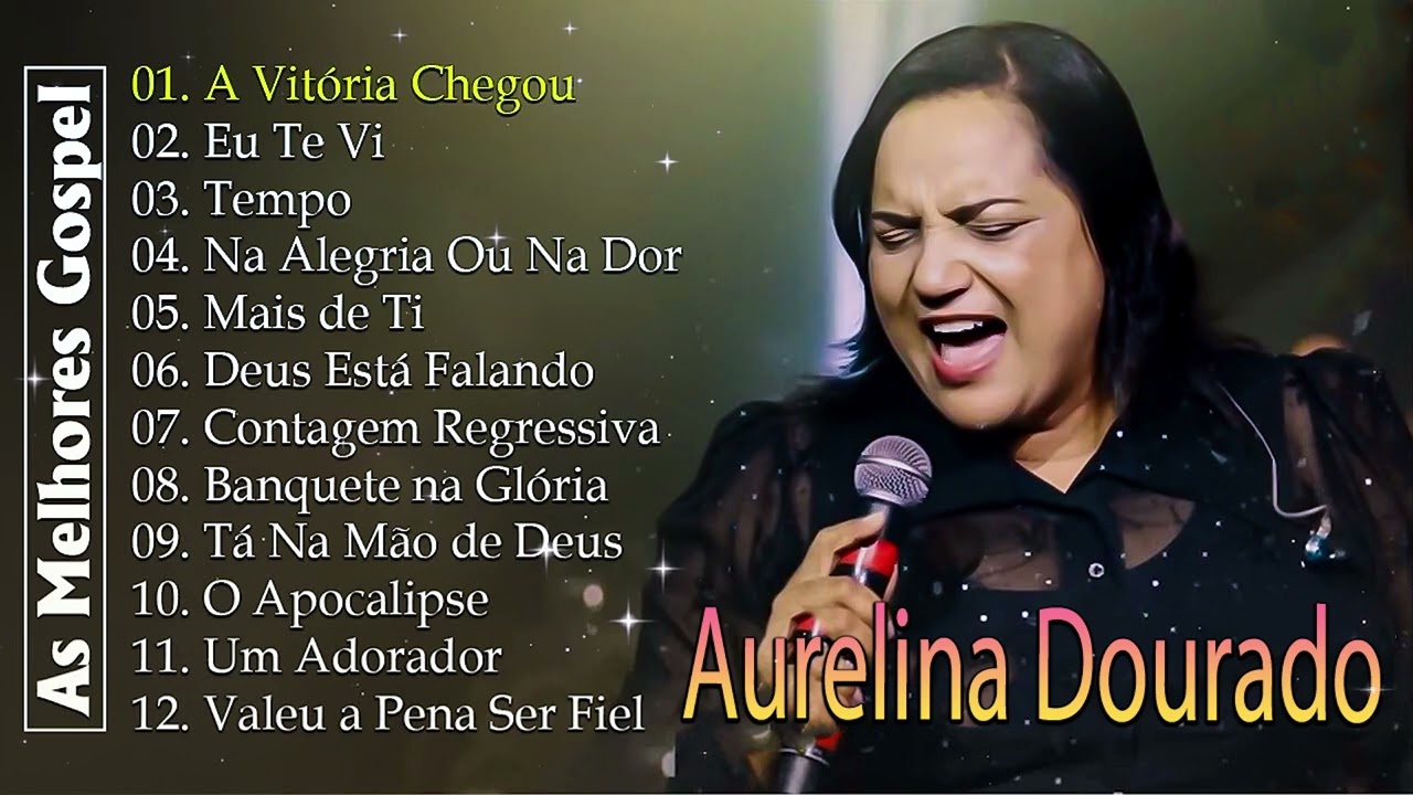 Aurelina Dourado 2023 - A VIT&Oacute;RIA CHEGOU | CD Completo (atualizada) Pra Todo Mundo Ouvir CD COMPLETO