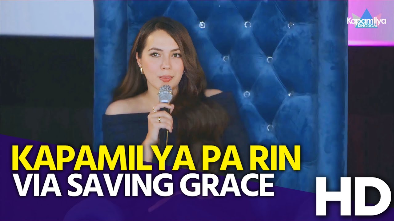 Julia Montes, ipinaliwanag kung bakit niya tinanggap ang Kapamilya series na Saving Grace