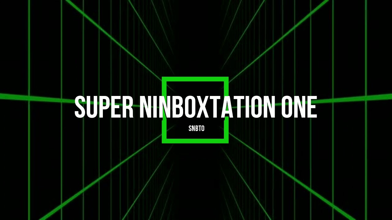 Bienvenidos a Super Ninboxtation ONE