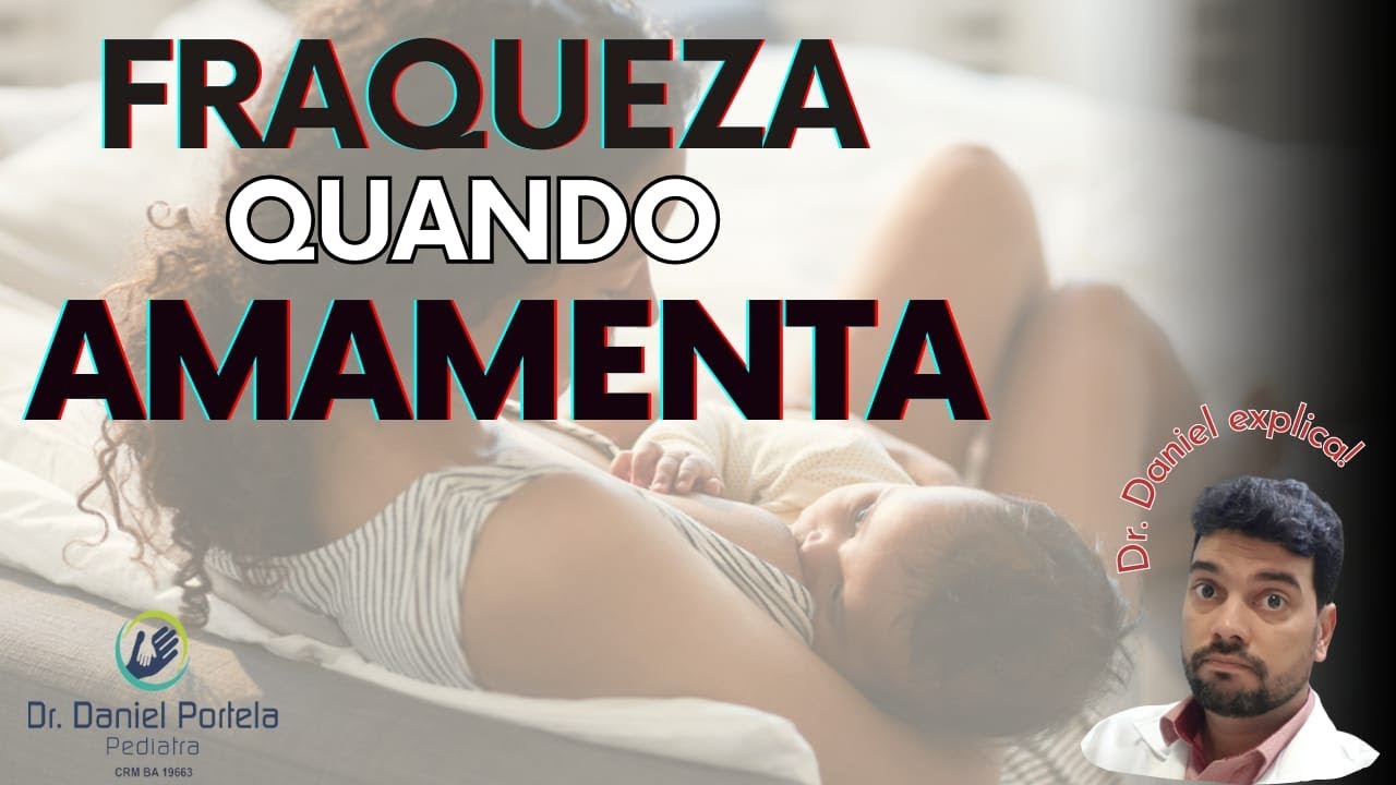Fraqueza quando AMAMENTA: é normal?