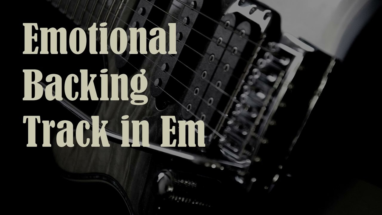 Emotional Rock Backing Track in Em