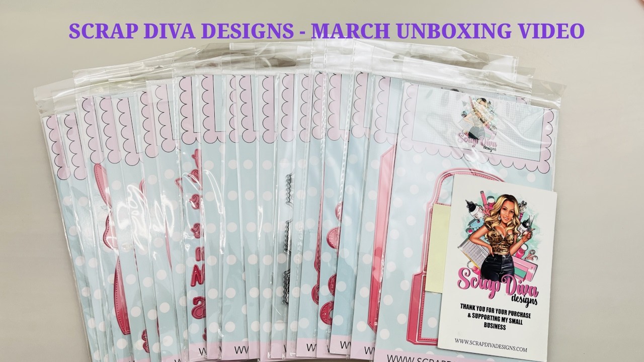 Scrap Diva Designs March 2026 #unboxing #scrapdivadesigns  @ScrapDiva29 #papercraft #scrapbooking