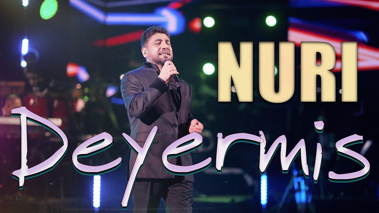 Nuri - DEYERMIS (Heydər Əliyev Sarayı / 2025)