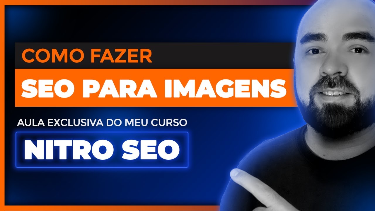 SEO para Imagens - Como Otimizar as Imagens do Seu Site ou Blog WordPress
