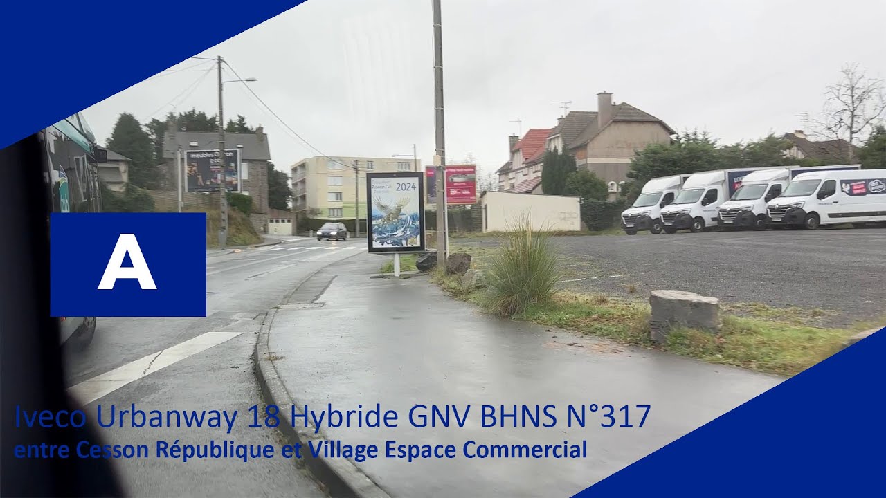 TUB - Ligne A Iveco Urbanway 18 Hyb GNV BHNS N°317 entre Cesson Rép et Village Espace Commercial