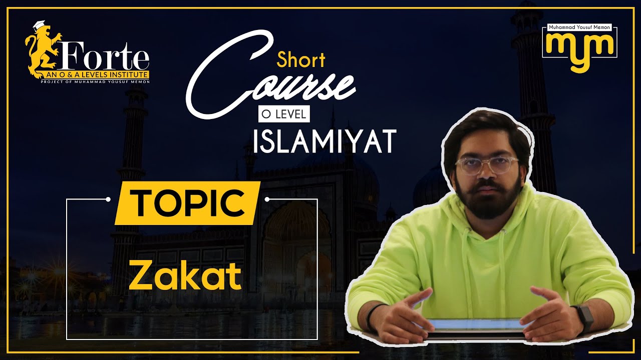 Zakat | Olevel Islamiyat | 2058/02 | Muhammad Yousuf Memon