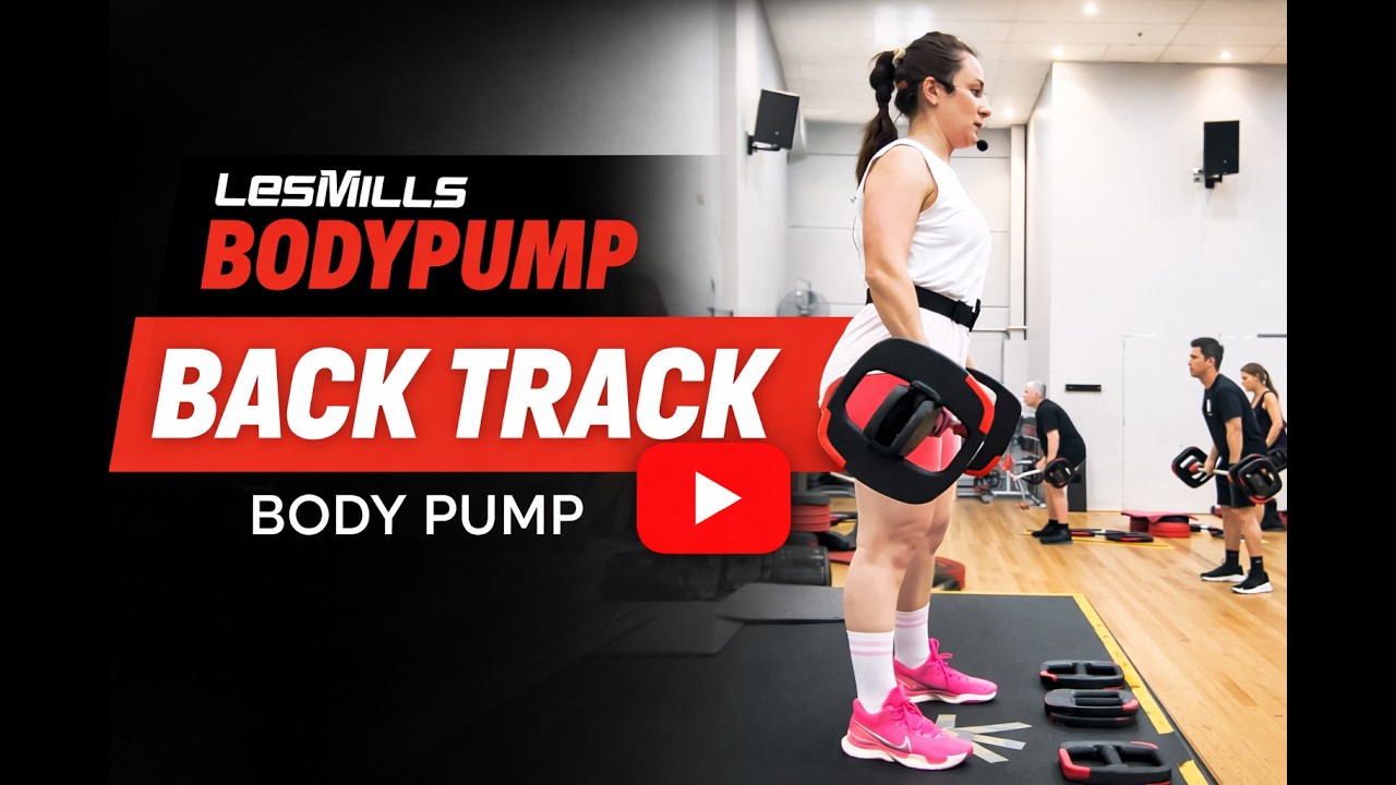 LES MILLS BODYPUMP 135 – Back Track | Deadlift, Clean & Press, Rows
