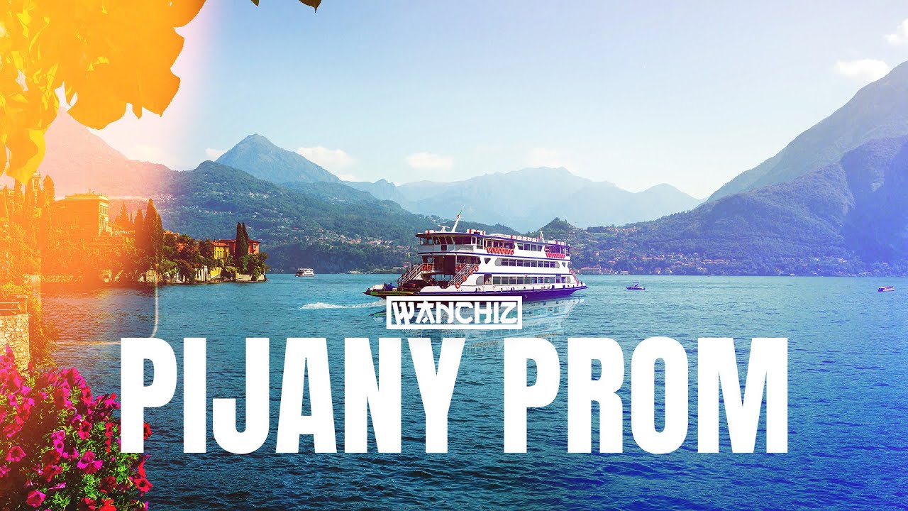 WANCHIZ - Pijany prom (Prod. Paolo)