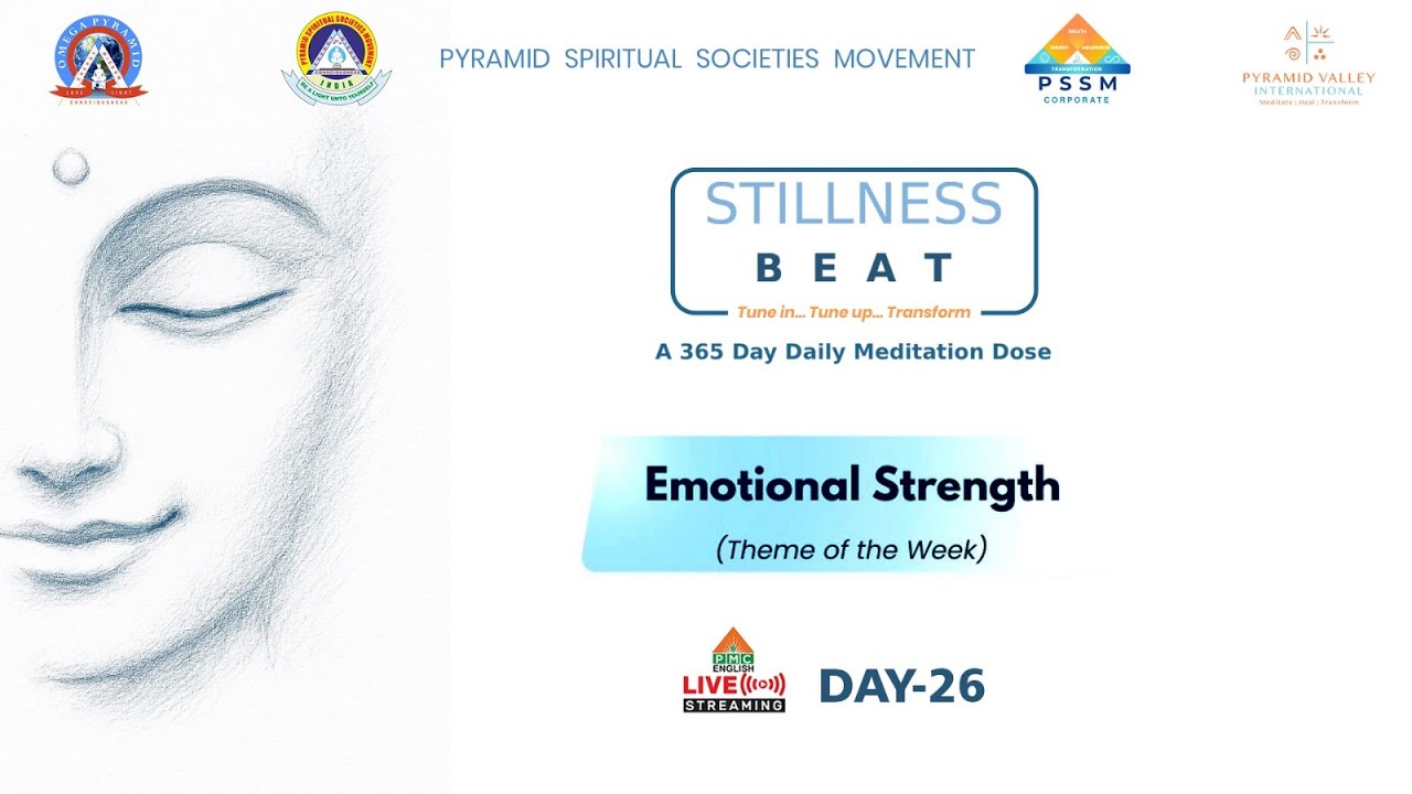 🔴LIVE: Day-26 : Emotional Strength on Stillness BEAT - 365 Day Daily Meditation Dose | PMC